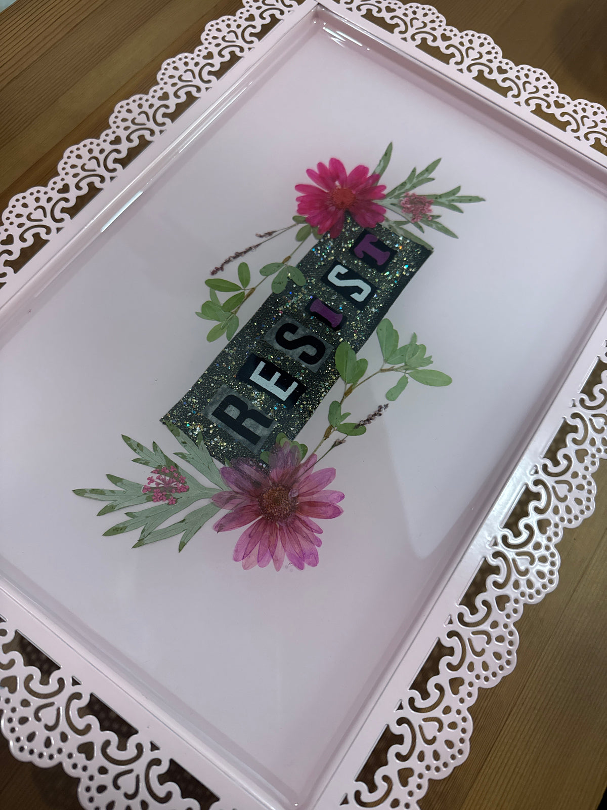 “Resist” Large Pink Metal Resin Tray with Pink Pressed Flowers