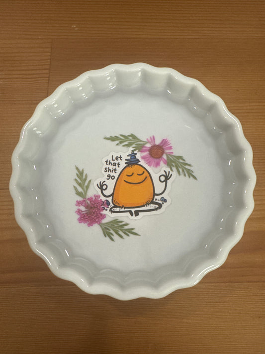 “Let That Shit Go” Small White Resin Glass Dish