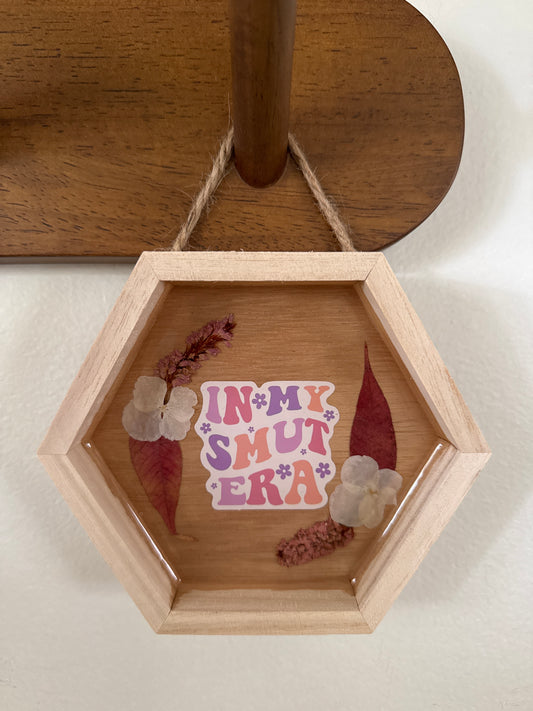 “In My Smut Era” Wood Frame